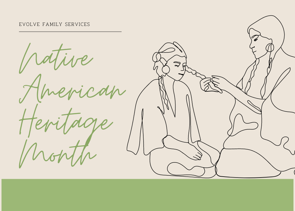 Native american heritage month evolve family services