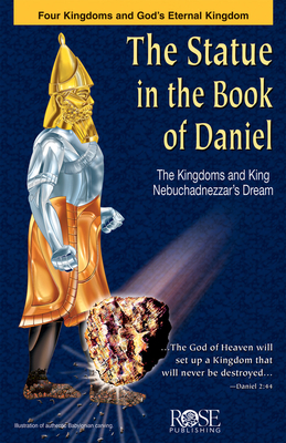 The statue in the book of daniel the kingdoms and king nebuchadnezzars dream other the bookmark shoppe