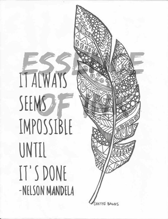 It always seems impossible quote by nelson mandela digital print adult coloring page