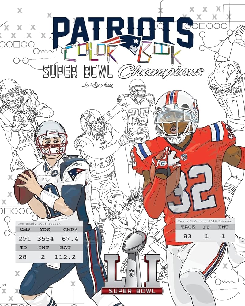 New england patriots super bowl champions the ultimate football coloring activity and stats book for adults and kids curcio anthony books