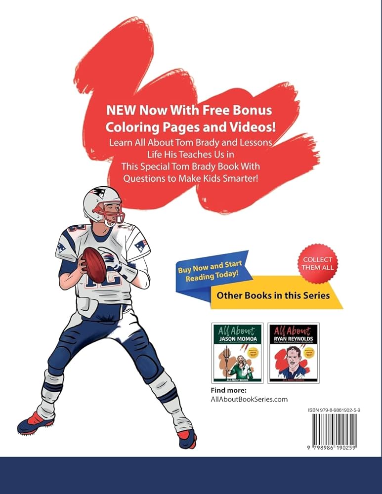 All about tom brady tom brady biography book for kids with bonus loring pages and videos all about books books