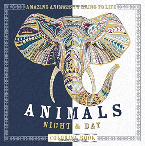 Animals night day adult loring book amazing animals to bring to life
