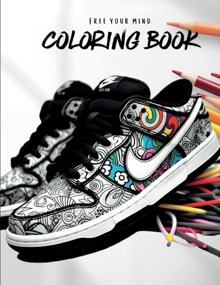 Free your mind coloring book coloring book for all ages free your mind relax stress free nike dunk posson richard books