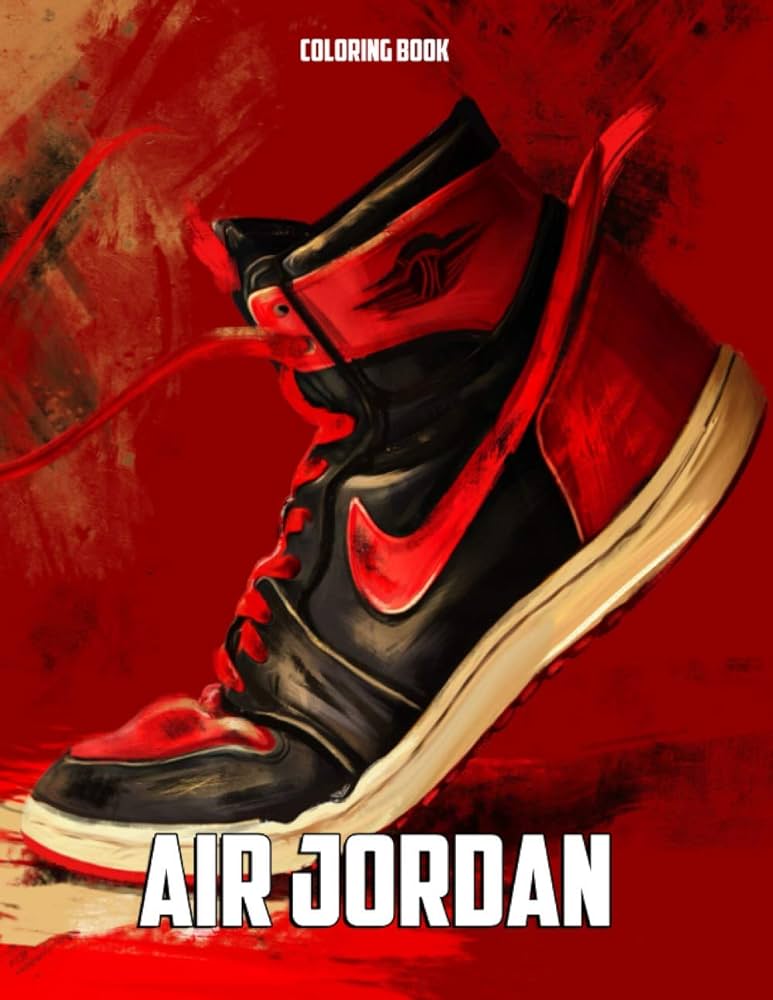 Air jordan coloring book coloring pages exclusive artistic illustrations for fans of all ages this book provides plenty of space for playful artistic creativity richard derek books