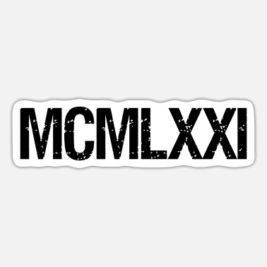 Birthday as roman numeral
