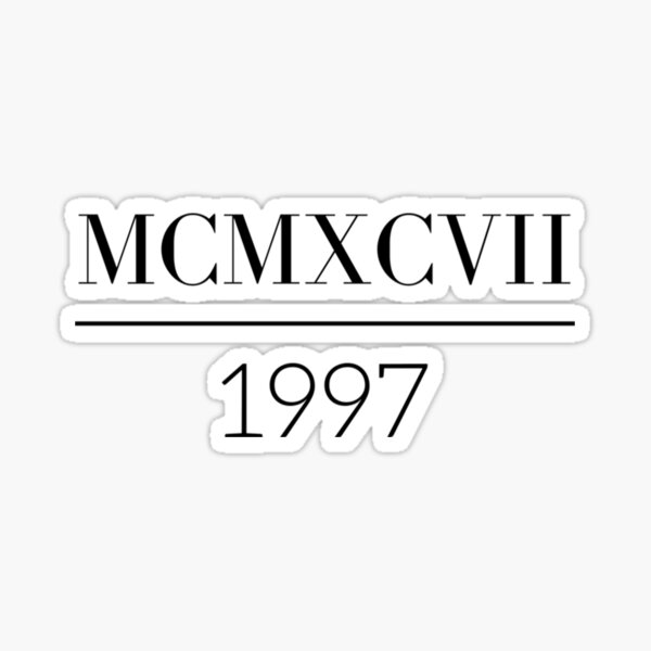 Roman numerals mcmxcvii numbers sticker for sale by modernmillenial
