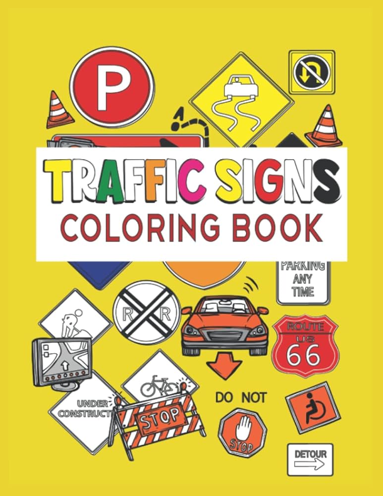 Traffic signs coloring book for kids simple fun and educational traffic signs coloring books for kids