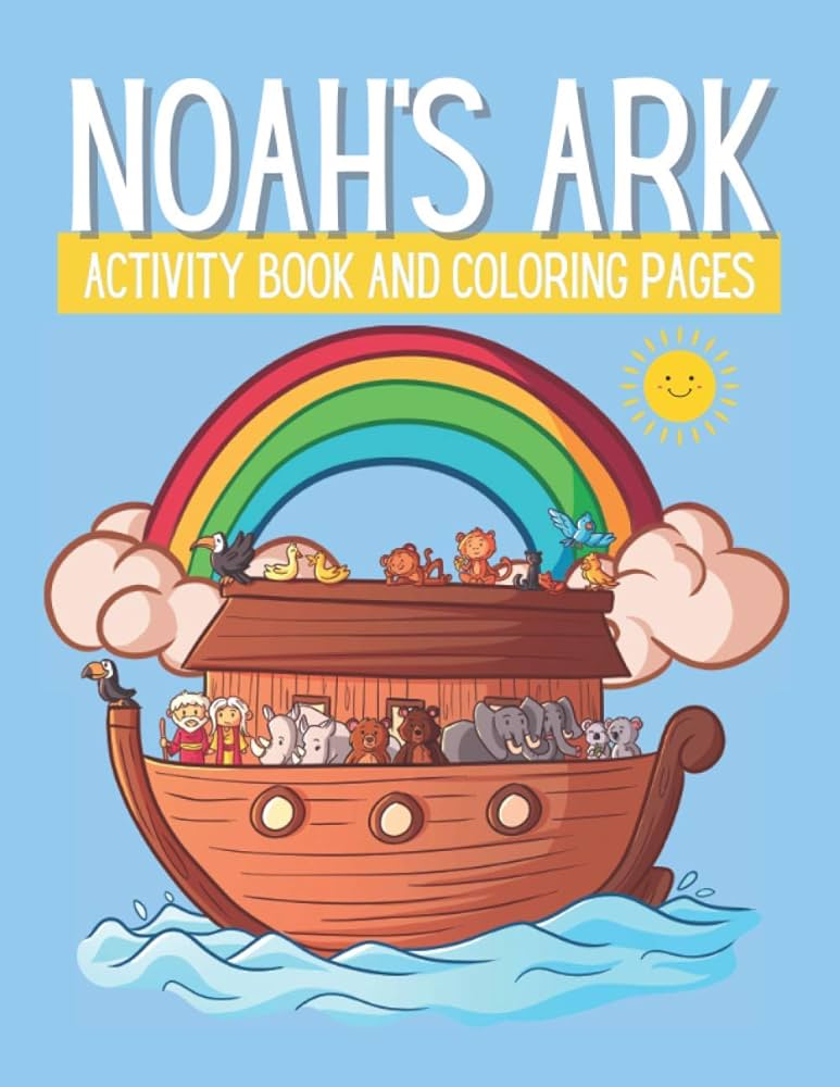 Noahs ark activity book and coloring pages for kids ages and up includes mazes coloring pages word searches and more sparrow happy white white mindy books