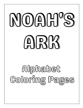 Alphabet coloring pages noahs ark theme us letter pdf pages