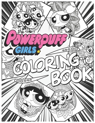 The powerpuff girls coloring book pages high quality exclusive illustration for all ages preschoolers kids ages
