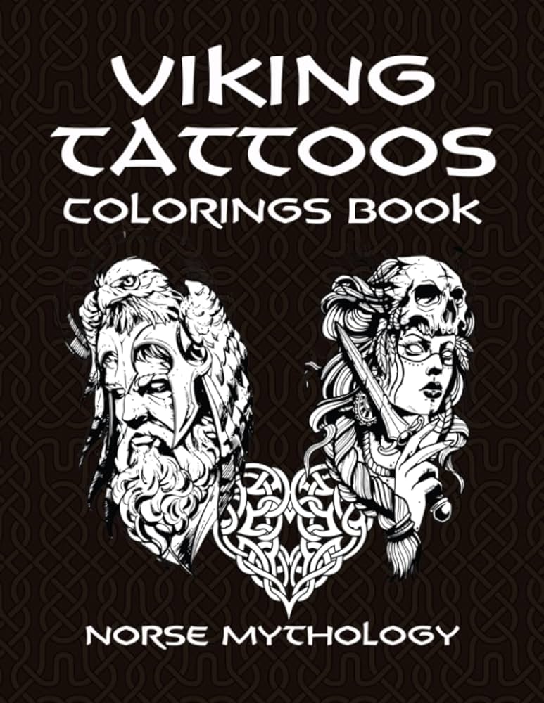 Viking tattoos coloring book norse mythology norse colouring book for relaxation nordic and celtic design for adults tattoos norse symbol warrior scandinavian fighter berserker unique gift for men adevlop art