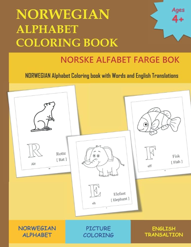 Norwegian alphabet coloring book norske alfabet farge bok norwegian alphabet coloring book with words and english translations norwegian alphabets and norwegian language learning books margaret mamma books