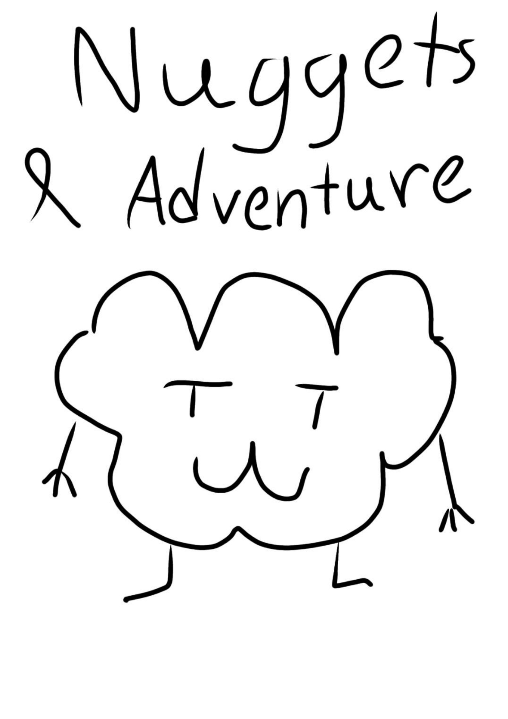 Nuggets and adventure