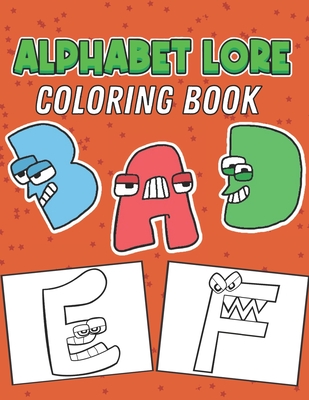 Alphabet lore coloring book alphabet lore coloring pages for kids and adults paperback reiters books