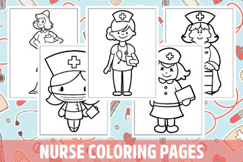 Nurse coloring pages for kids girls boys teens birthday school activity