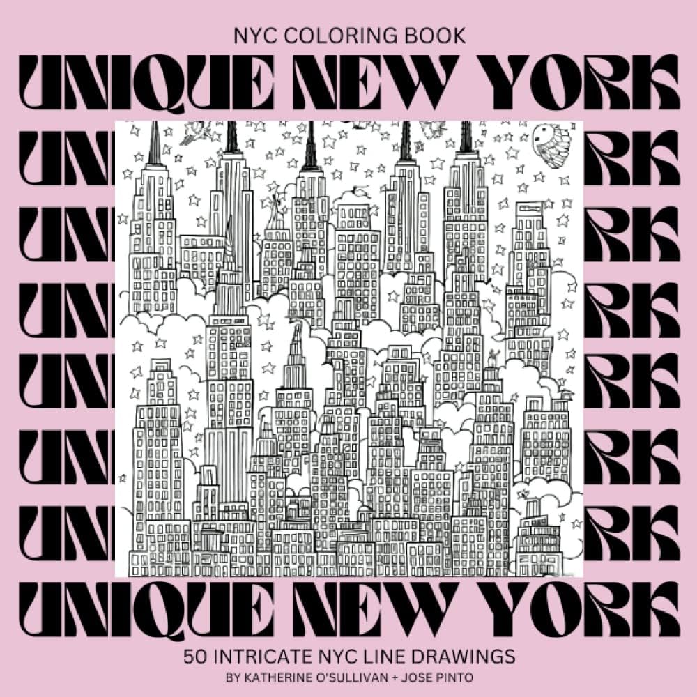 Unique new york coloring book for adults different pages of interesting nyc doodles to color osullivan katherine pinto jose books