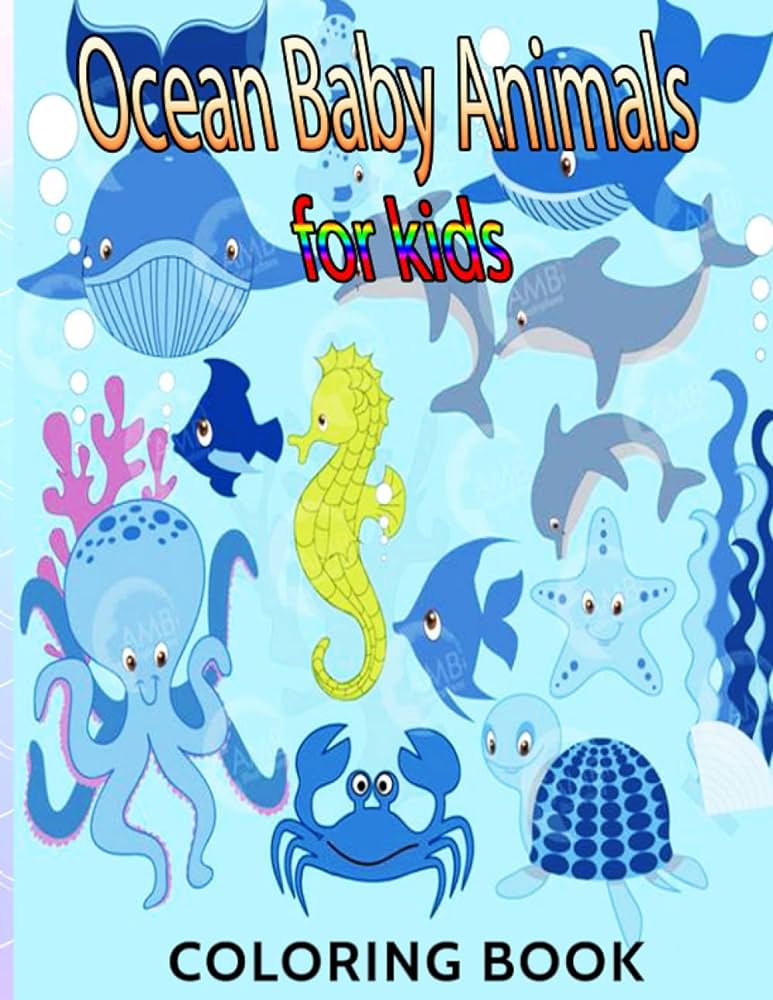 Ocean baby animals coloring pages with cute ocean and sea creatures for kids hedin lourdes books