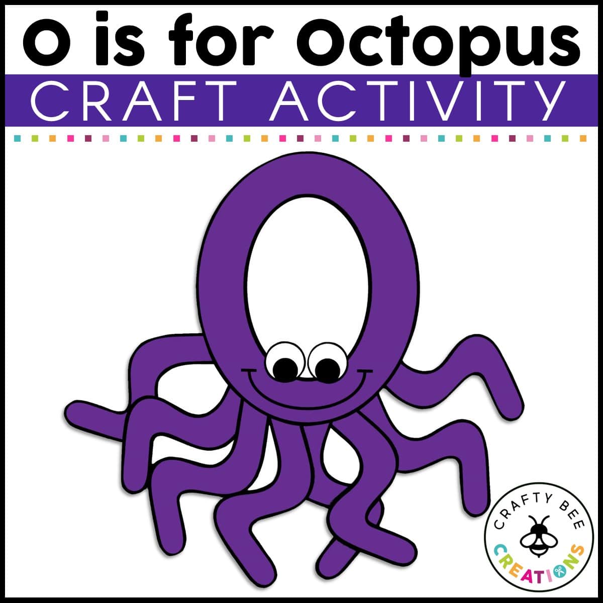 Uppercase letter o is for octopus craft activity