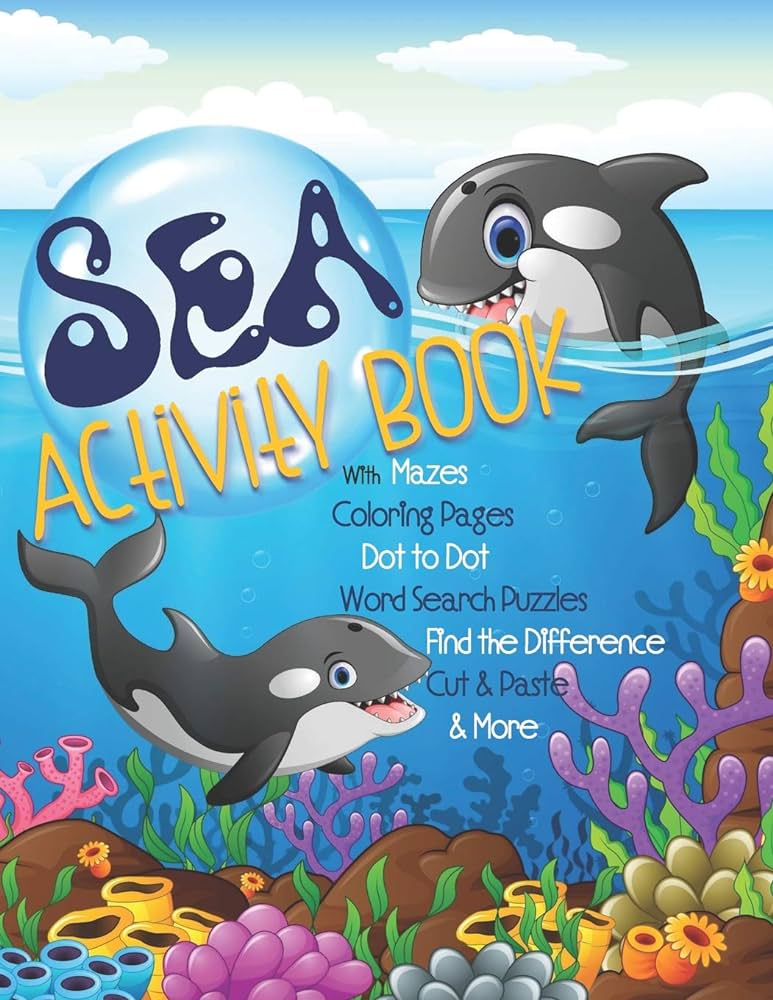 Sea activity book with mazes coloring pages dot to dot word search puzzles find the difference cut paste more gender neutral ocean activity sea creature activities kids activity books