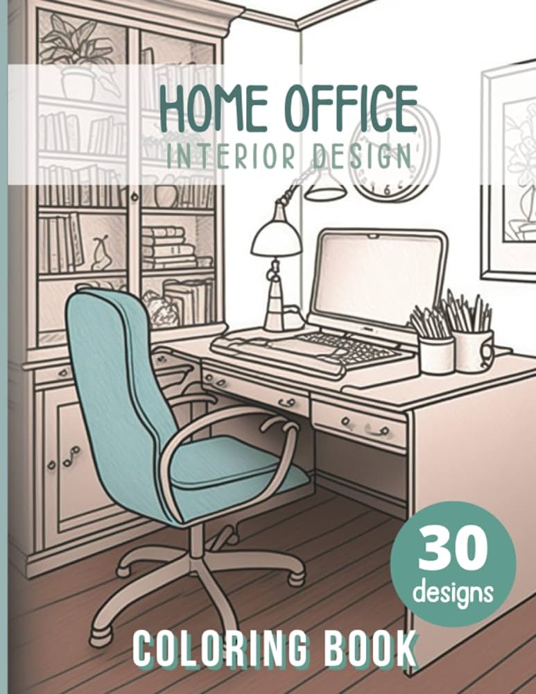 Home office coloring book interior design adult coloring book features cozy beautiful peaceful home office illustrations for relaxation and stress relieving designs to color creations talent books