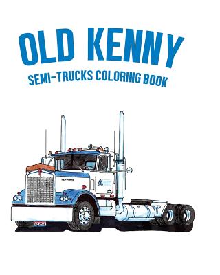Old kenny semi