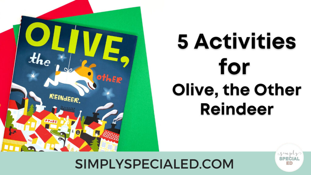 Activities for olive the other reindeer