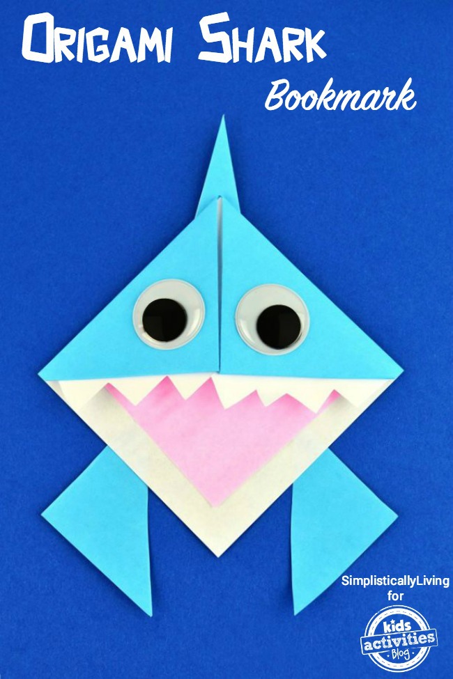 Fold a cute origami shark bookmark kids activities blog
