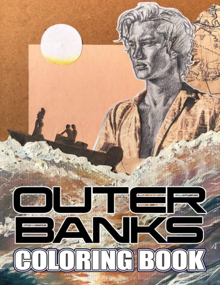 Outer banks coloring book perfect coloring book for adults and kids with incredible illustrations of outer banks for coloring and having fun amador naia books