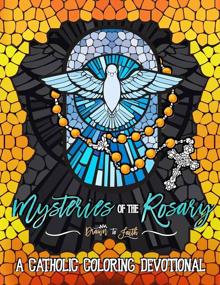 Mysteries of the rosary a catholic coloring devotional drawn to faith books