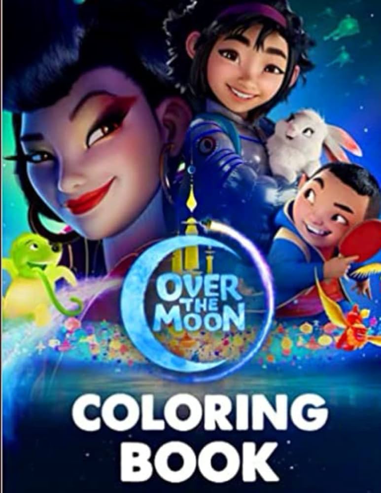 Over the moãn coloring book an awesome coloring book with lots of images of over the moãn for relaxation and stress relief xcsd hdjhe books