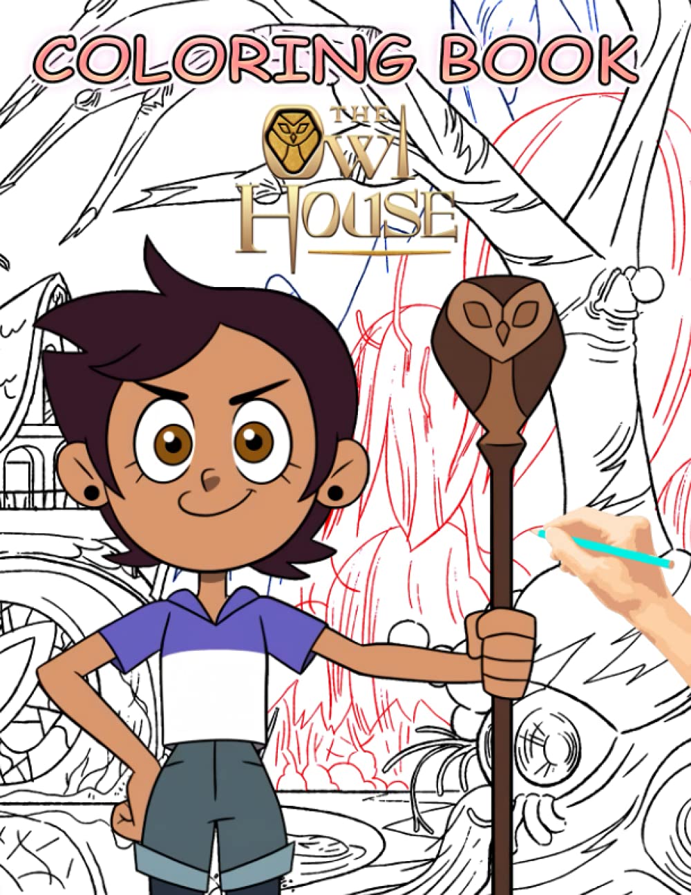 The owl house coloring book perfect coloring book for adults and kids with incredible illustrations of the owl house for coloring and having fun by raymond munoz