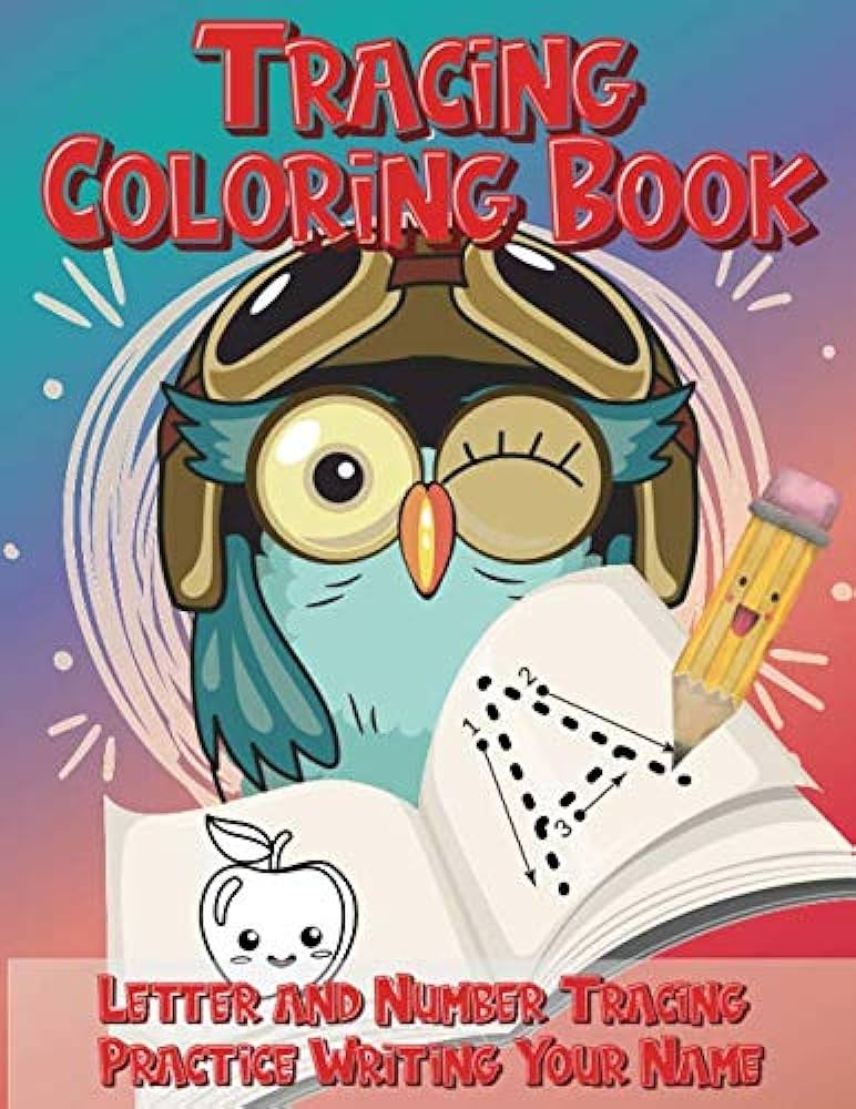 Tracing coloring book letter and number tracing practice writing your name handwriting practice worksheet with cute owl bird design writing practice for kids kobi kinder books