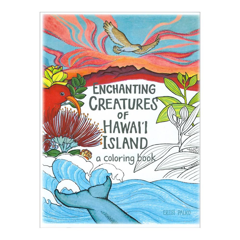 Enchanting creatures of hawaiêi island a coloring book â hawaii pacific parks association