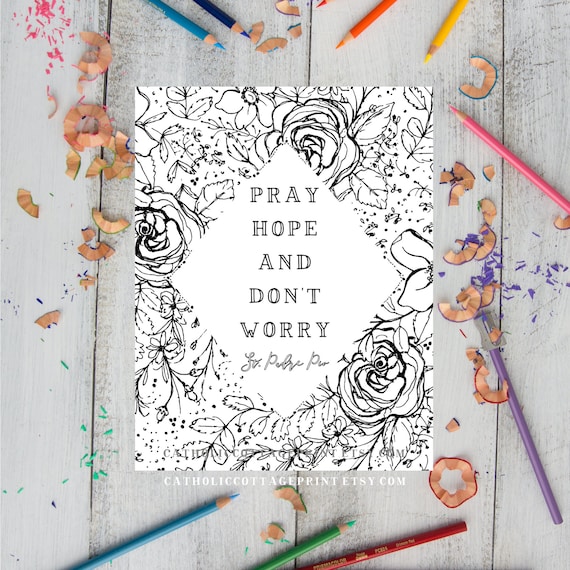 St padre pio coloring page pray hope and dont worry catholic saint printable digital download