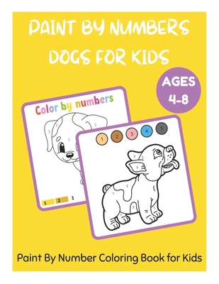 Paint by numbers dogs for kids ages