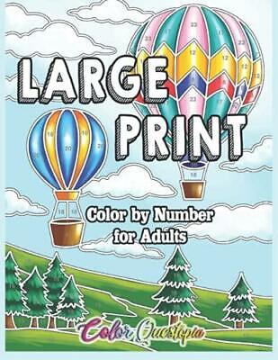 Large print color by number for adults coloring book volume