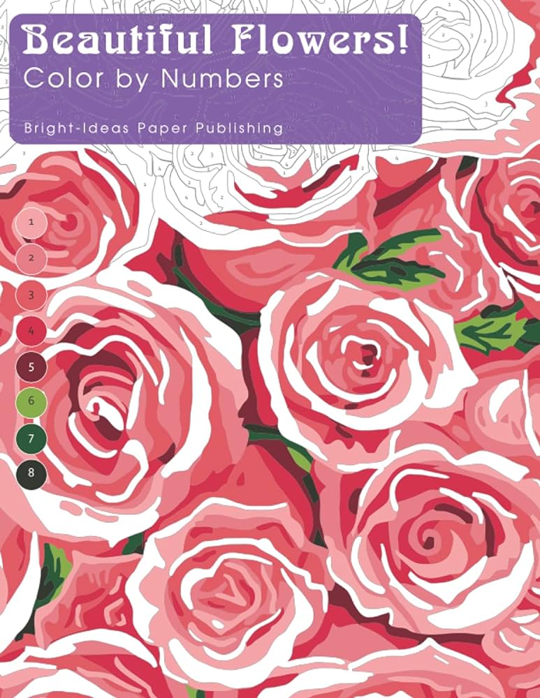 Color by numbers betiful flowers relaxation and stress relief color by number coloring book for adults