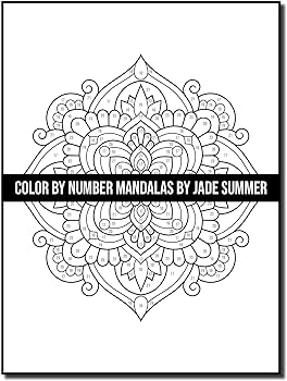 Color by number mandalas an adult coloring book with fun easy and relaxing coloring pages color by number coloring books summer jade books
