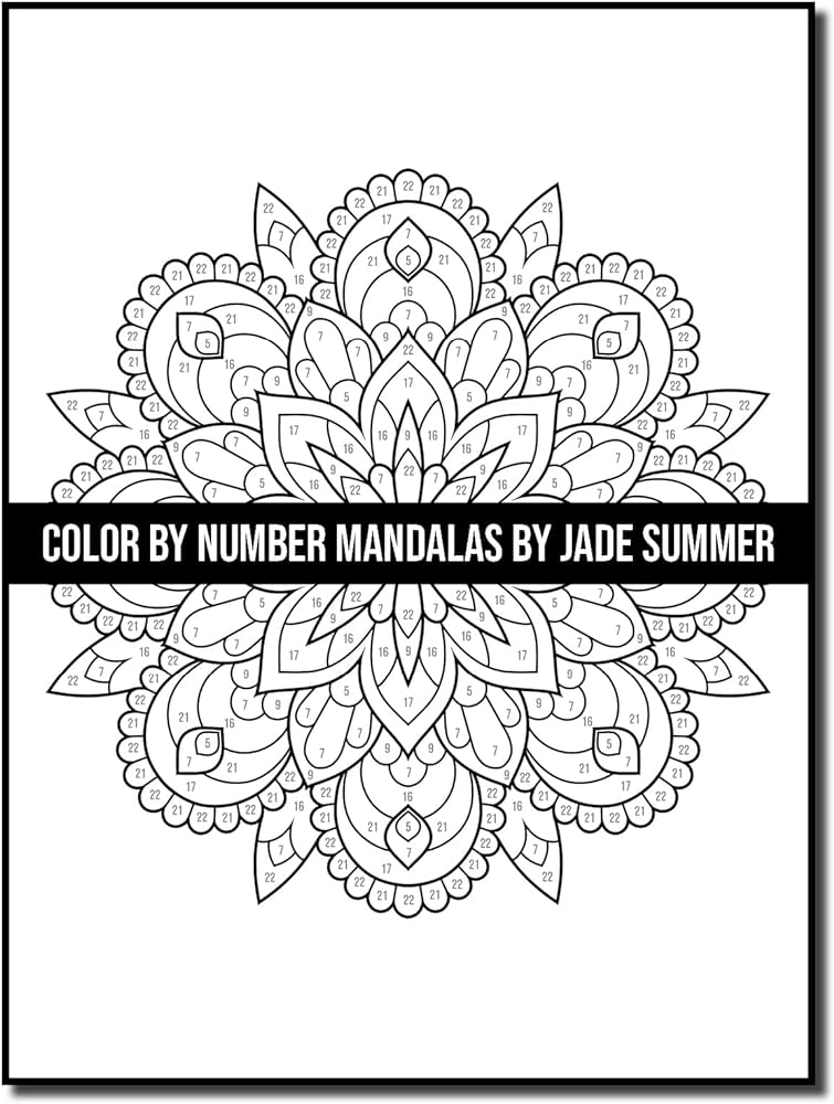 Color by number mandalas an adult coloring book with fun easy and relaxing coloring pages color by number coloring books summer jade books