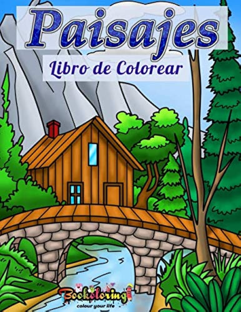 Libro para colorear paisajes libro de colorear para adultos pãginas de paisajes exclusivas spanish edition bookoloring art books
