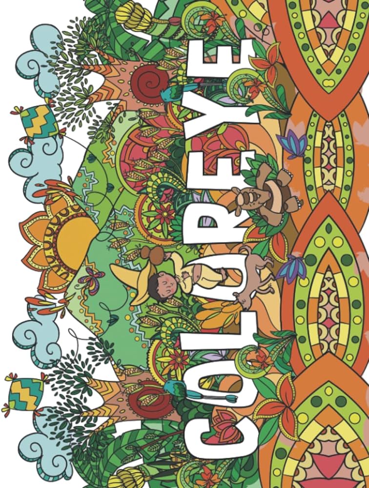 Coloreye coloring book para niãos con palabras autãctonas salvadoreãas en inglãs y espaãol