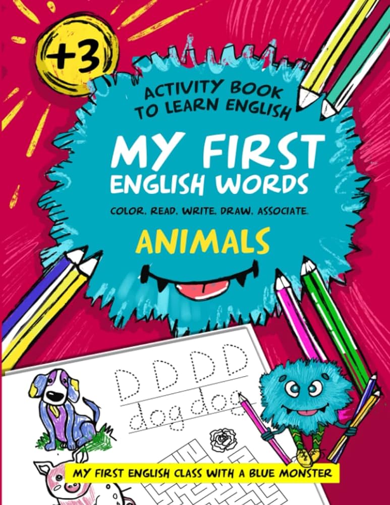 Libro de actividades juegos con monster azul para aprender inglãs colorear nãºmeros rompecabezas laberintos para niãos a partir de aãos my mis primeras palabras en inglãs animales denisenko