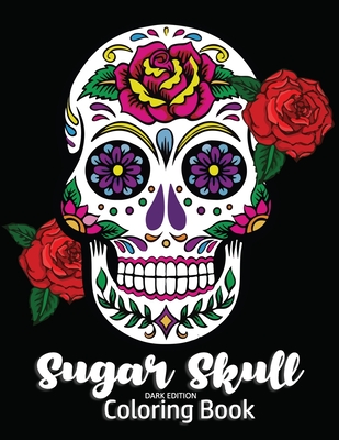 Sugar skull coloring book for adults dark black paper edition paperback bookstore