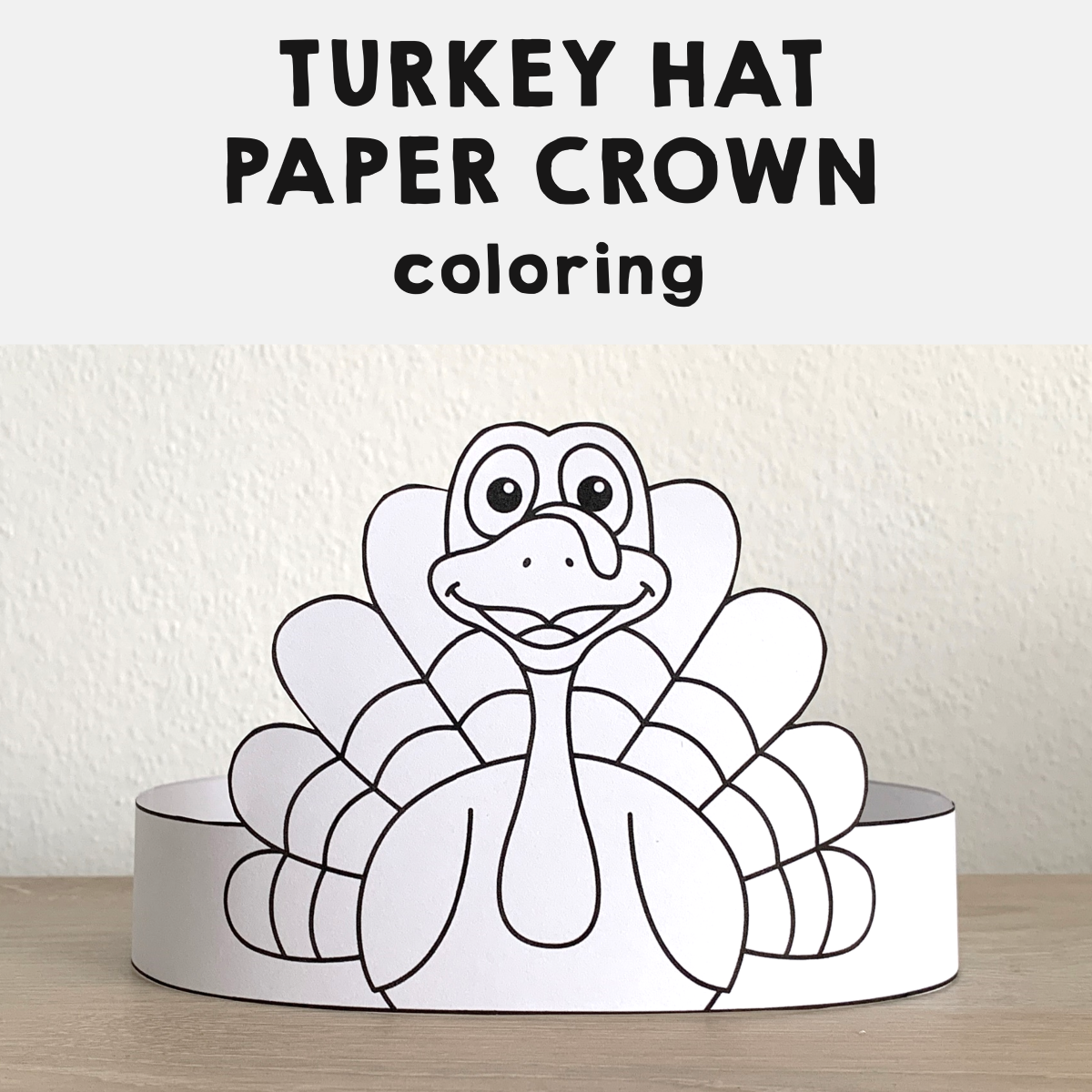Turkey hat paper crown printable coloring thanksgiving craft activity made by teachers