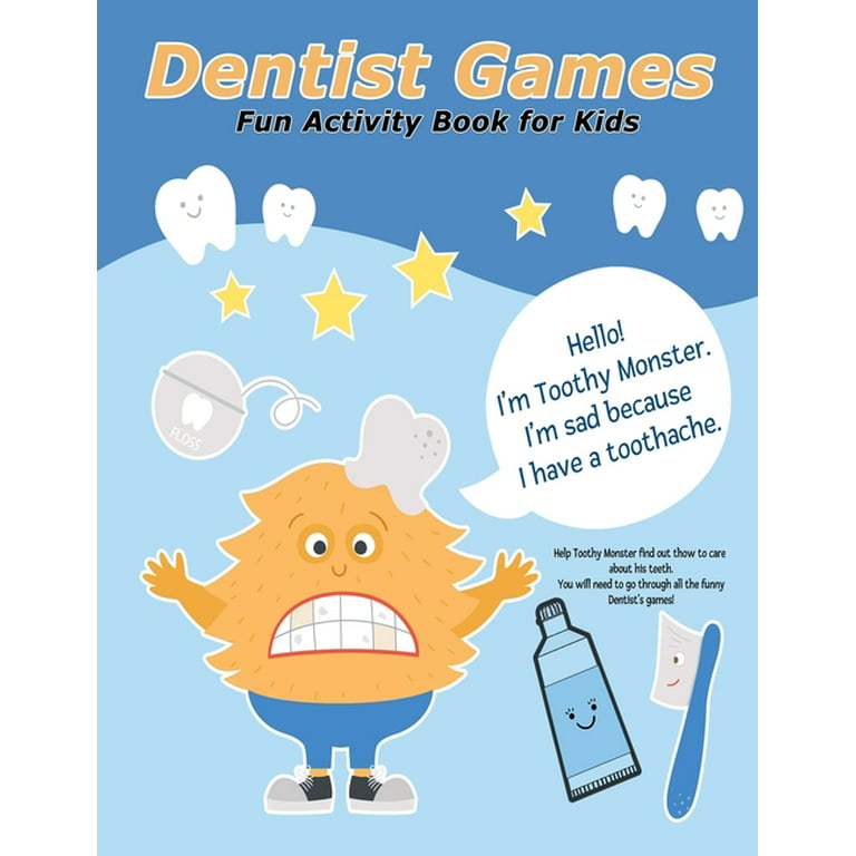 Dentist games fun activity book for kids teeth health book for kids workbook game for learning coloring dot to dot mazes searching games crossword puzzle dot