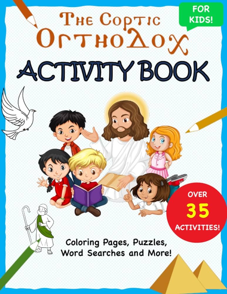 The coptic orthodox activity book fun activity coloring book with a coptic orthodox christian theme joseph michael libros