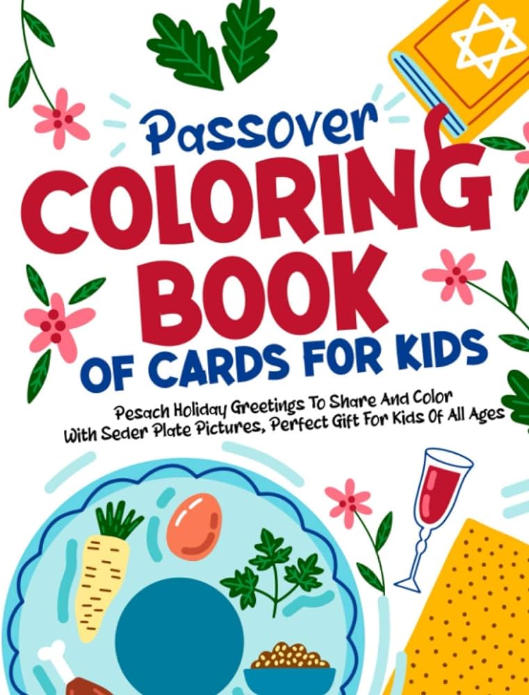 Passover loring book of cards for kids pesach holiday greetings to share and lor with seder plate pictures perfect gift for kids of all ages evergreen daniel books