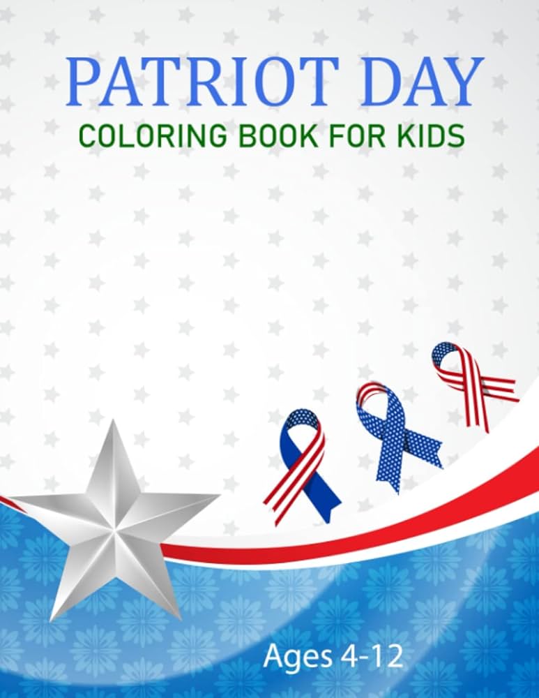 Patriot day coloring book for kids ages