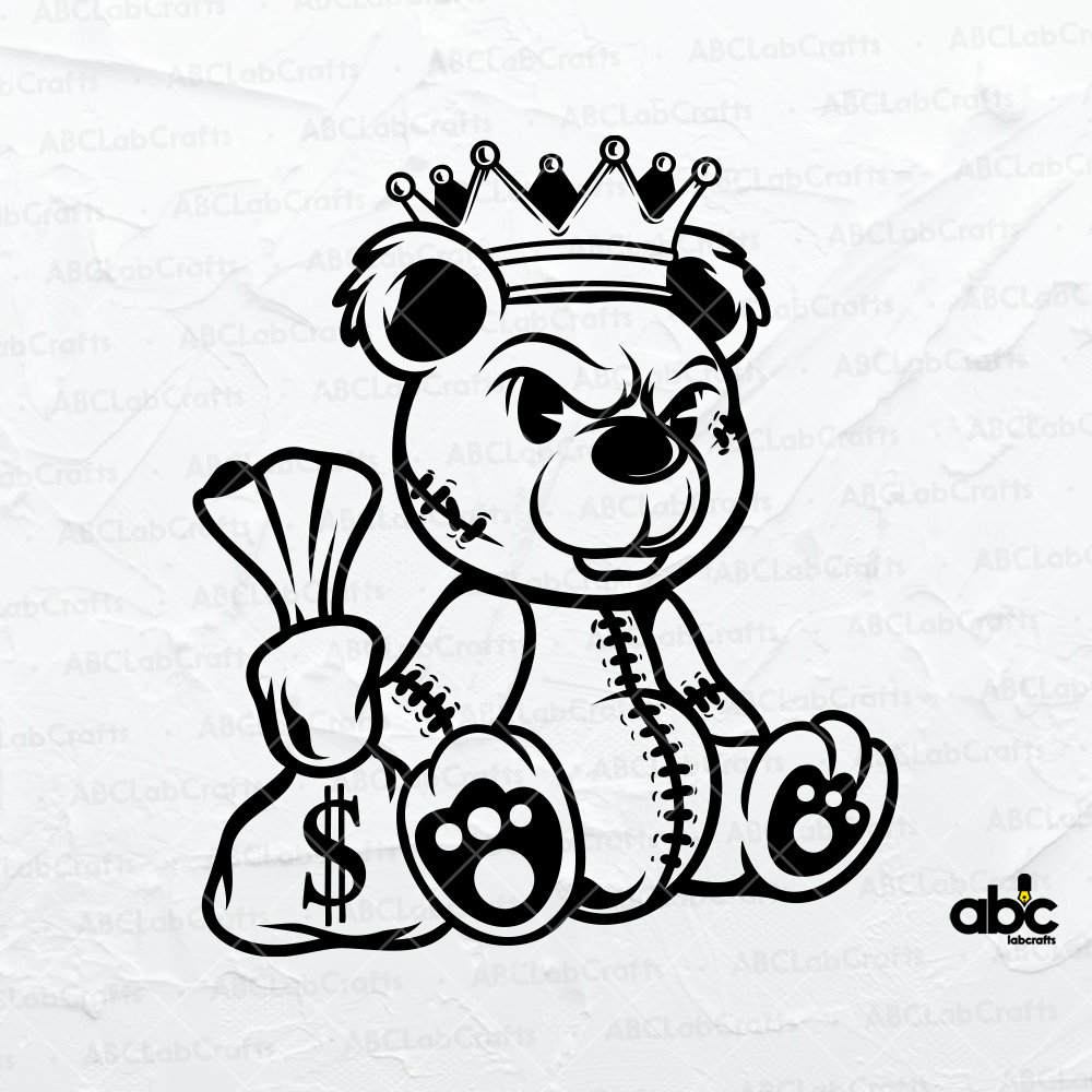Teddy bear king money bag svg file scar face bandage rich savage hip hop gangster png dxf jpg eps file for cricut silhouette printable