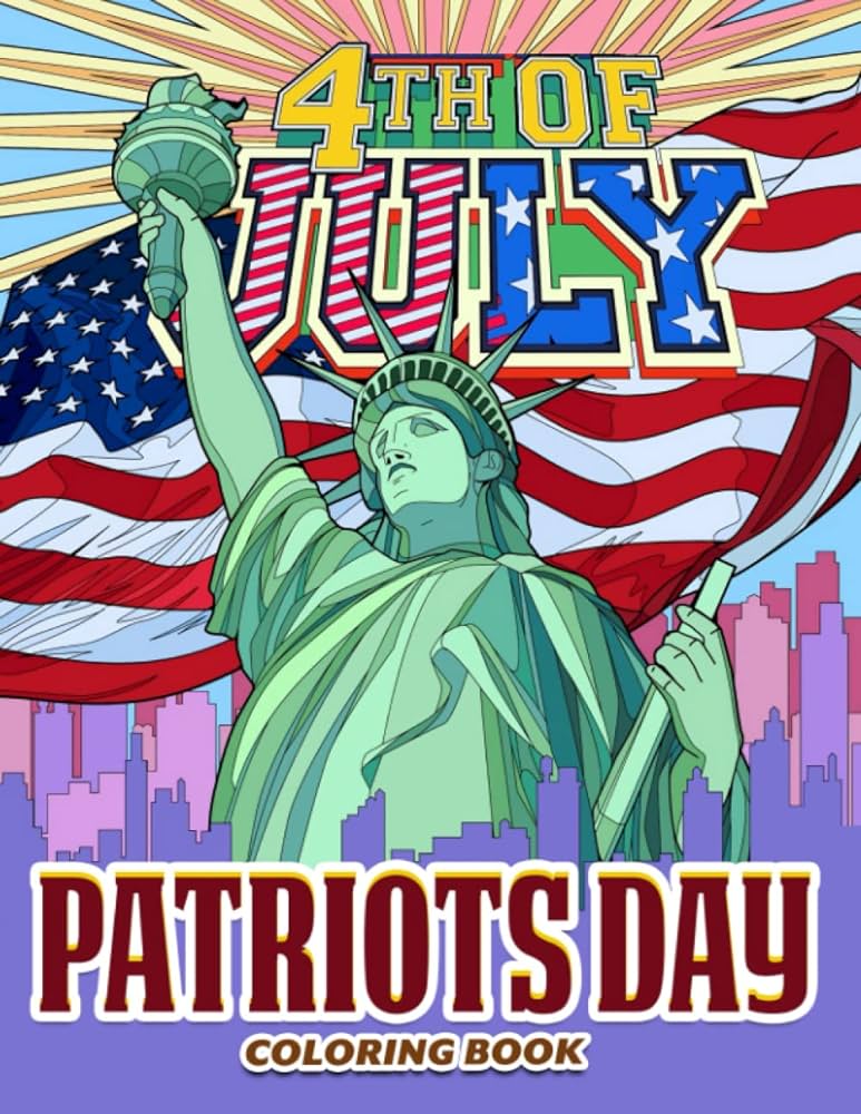 Patriots day coloring book educational and fun activity book to drawing design inside gifts for teens adults to creativity birthday anxiety relief mcgee francis books